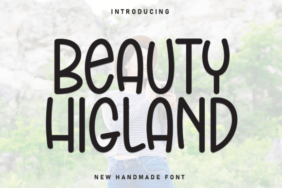 Beauty Higland: A Charming Handwritten Display Font for Brands