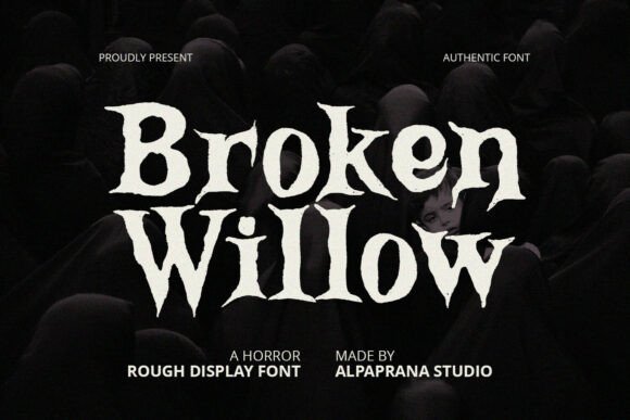 Broken Willow Font for Bold Branding