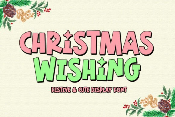Christmas Wishing Font for Holiday Campaigns That Stand Out