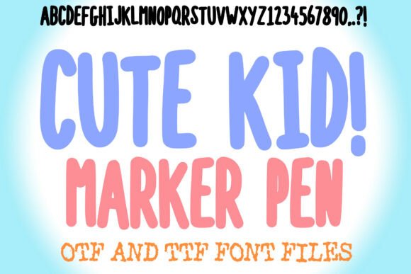 Cute Kid Marker Pen Font