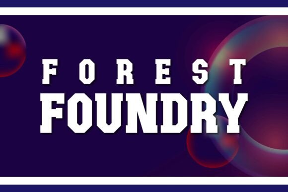 Forest Foundry Font for Business
