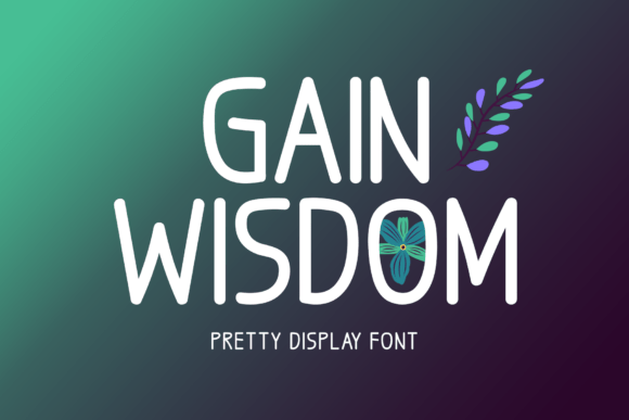 Gain Wisdom: A Graceful Display Font for Editorial Design
