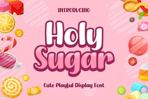 Holy Sugar: A Bubbly Display Font for Joyful Web Design
