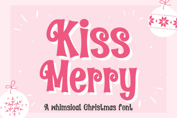 Kissmerry: A Playful Display Font for Cheerful Editorial Design
