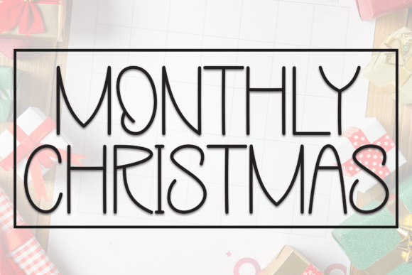 Monthly Christmas Font for Handmade Crafts and Printables