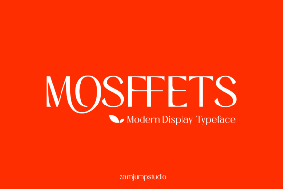 Mosffets: A Modern Display Typeface for Brand-First Creatives