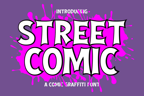 Street Comic Font for Creative Campaigns
