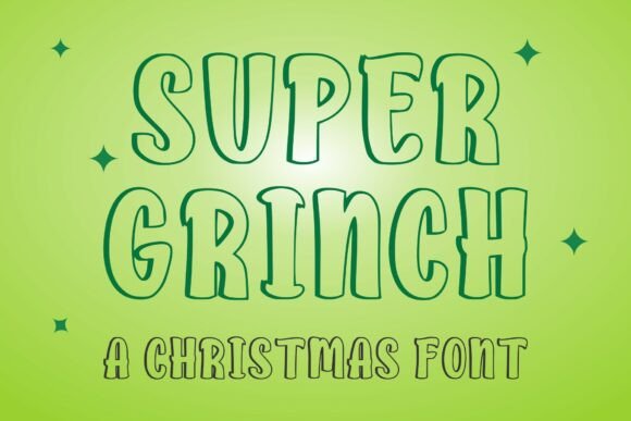 Super Grinch Font for Festive Campaigns