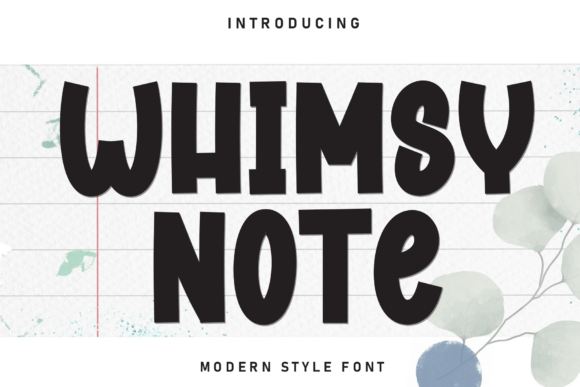 Whimsy Note: A Font for Playful Branding